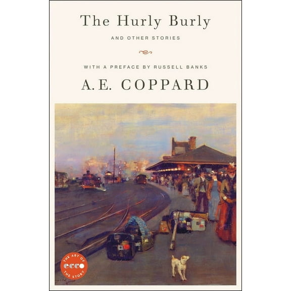 Art of the Story The Hurly Burly and Other Stories, (Paperback)