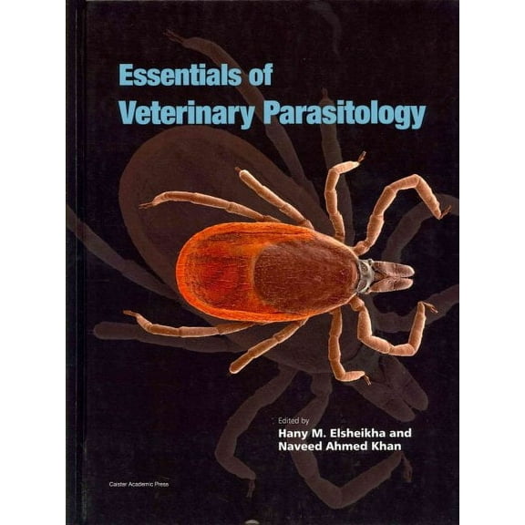 Essentials of Veterinary Parasitology (Hardcover)