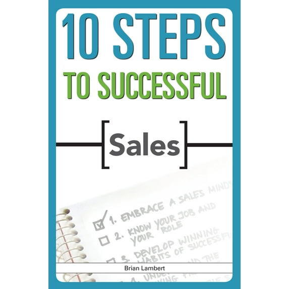 Pre-Owned 10 Steps to Successful Sales (Paperback) 1562866869 9781562866860