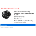thumbnail image 2 of HVAC Blower Motor Assembly - Compatible with 2016 Mercedes-Benz SLK300, 2 of 2