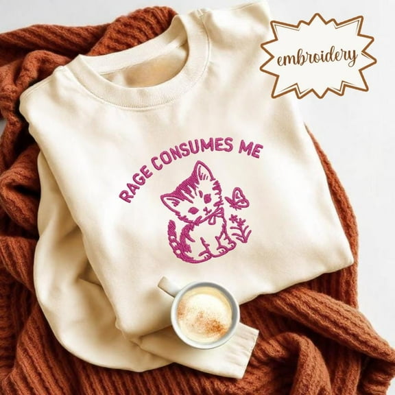 Funny Kitten Embroidered Shirt, Rage Consumes Me Meme Embroidery Tee, Gag Gift Sarcastic Cat Embroidered Shirt