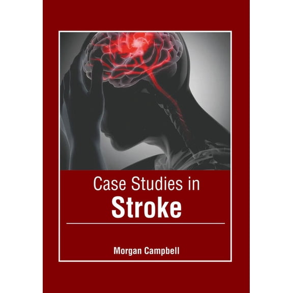 Case Studies in Stroke, (Hardcover)