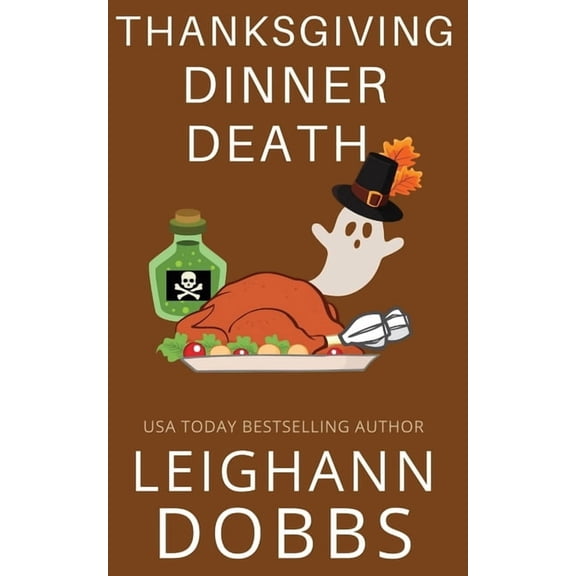 Thanksgiving Dinner Death, (Paperback)