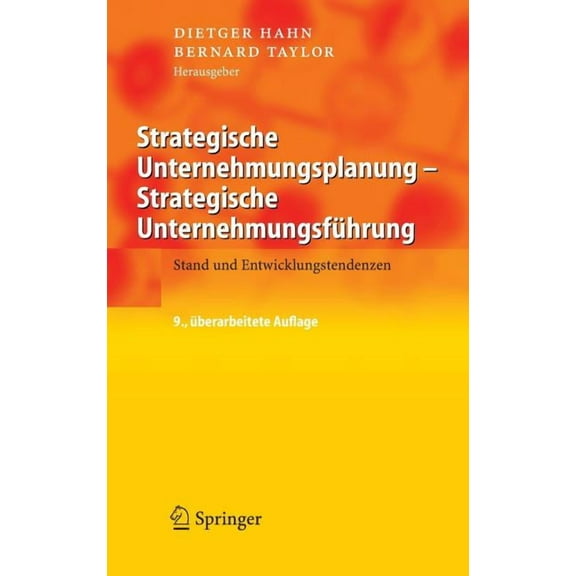 Strategische Unternehmungsplanung - Strategische Unternehmungsführung: Stand Und Entwicklungstendenzen, (Hardcover)