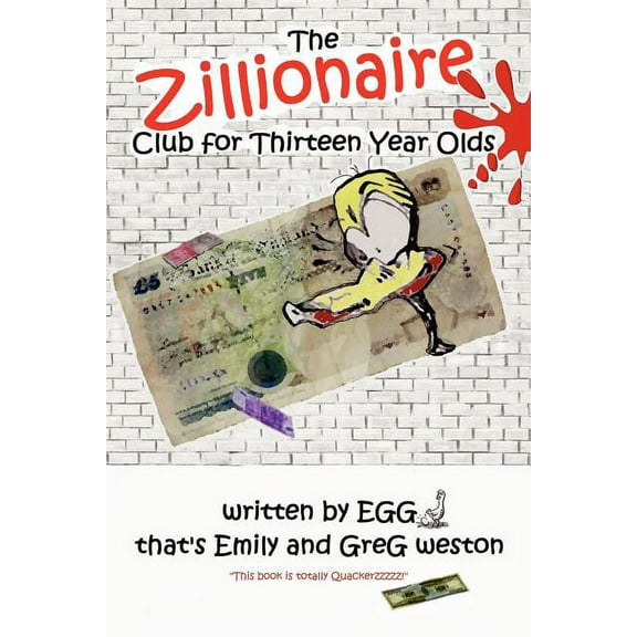 The Zillionaire Club for Thirteen Year Olds, (Paperback)