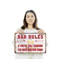 thumbnail image 3 of Bar Rules: If You’re Still Standing 13 Inch x 20 Inch Novelty Plastic Sign Durable Weatherproof UV Protected Perfect for Bars Man Caves Fun Decor Gift Crafted in the USA, 3 of 5