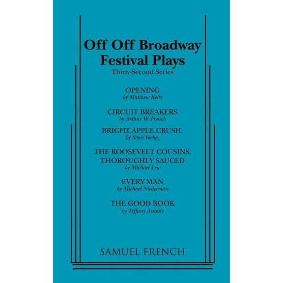 Off Off Broadway Festival Plays Off Off Broadway Festival Plays, 32nd Series, (Paperback)