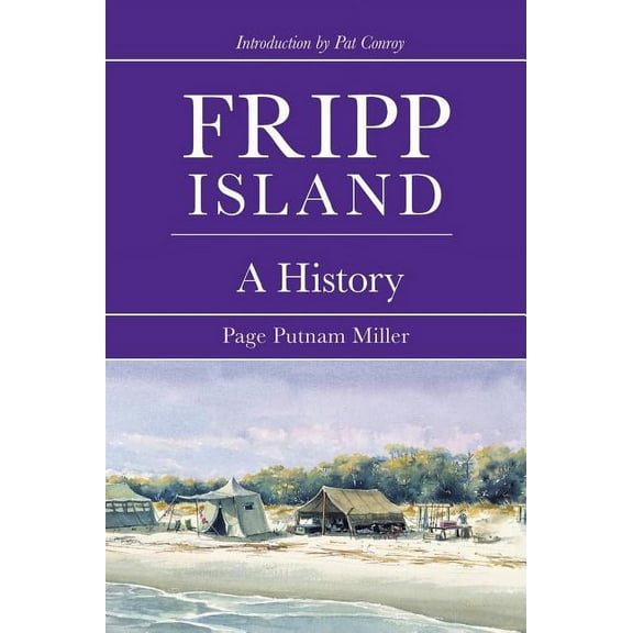 Fripp Island: A History (Hardcover)