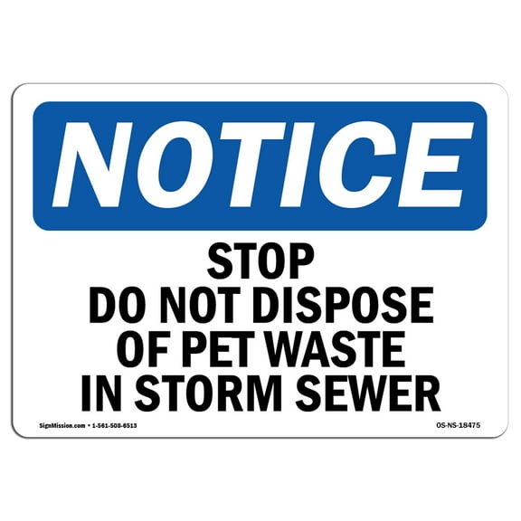 SignMission OS-NS-A-710-L-18475 7 x 10 in. OSHA Notice Sign - Stop Do Not Dispose of Pet Waste in Storm Sewer