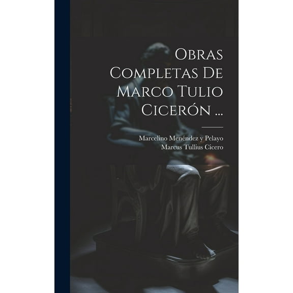 Obras Completas De Marco Tulio Cicerón ... (Hardcover)