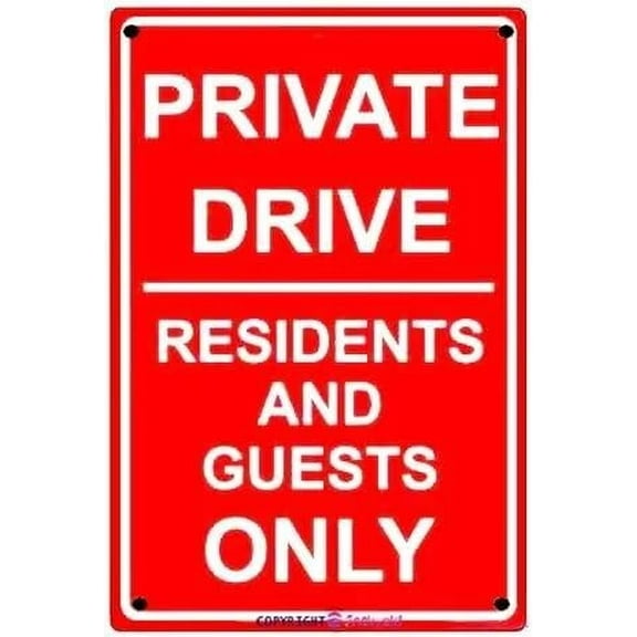 Indication Warning Sign Private Drive Residents and Guests Only Caution Alert Wall Art Outdoor Indoor 12x8 Inches New Aluminum Metal tin Sign