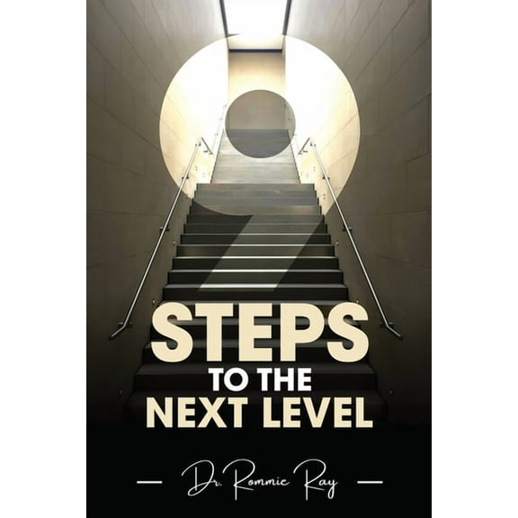 Nine Steps to the Next Level, (Paperback)