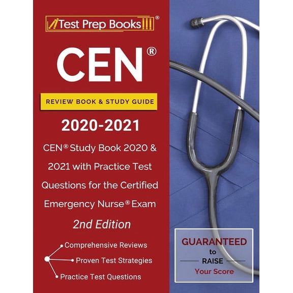 CEN Review Book and Study Guide 2020-2021: CEN Study Book 2020 and 2021 with Practice Test Questions for the Certified E, (Paperback)