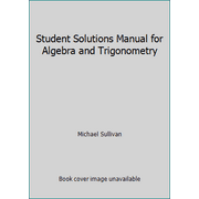 Student Solutions Manual for Algebra and Trigonometry [Paperback - Used]
