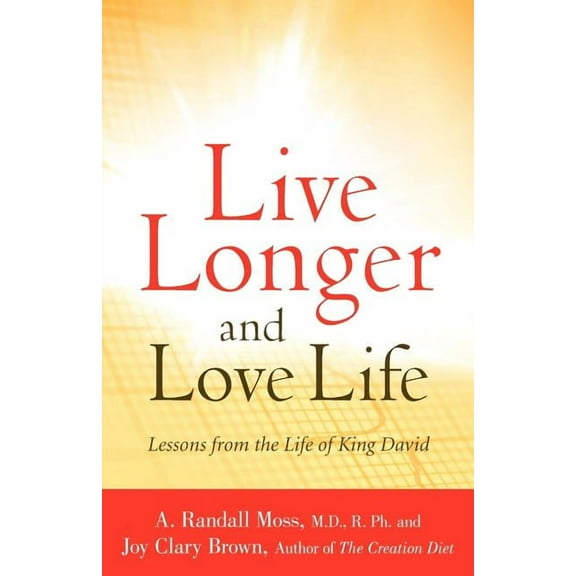 Live Longer and Love Life, (Paperback)