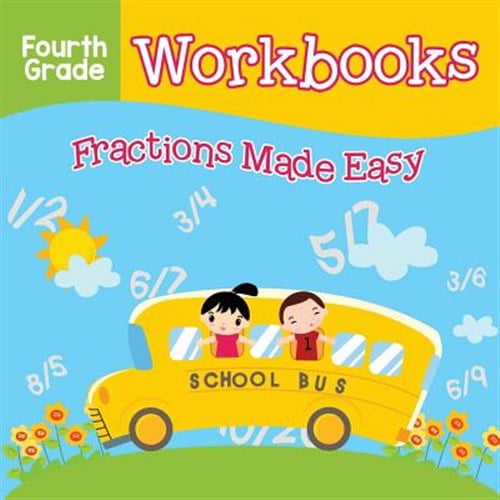 Fourth Grade Workbooks: Fractions Made Easy (Paperback)