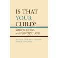 thumbnail image 1 of Is That Your Child?: Mothers Talk about Rearing Biracial Children, 1 of 3
