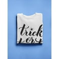 thumbnail image 3 of Trick Or Treat Quote Sweatshirt Women -Image by Shutterstock, Female Medium, 3 of 4