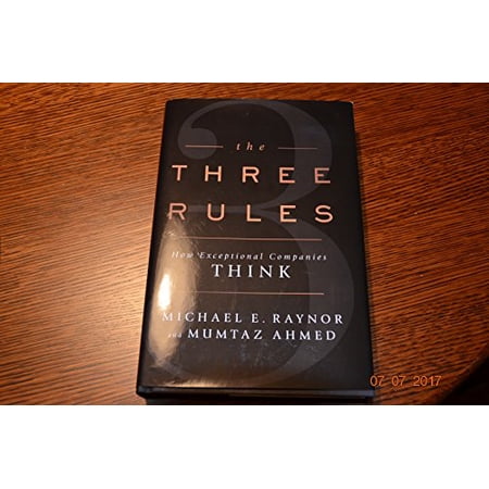 Pre-Owned The Three Rules: How Exceptional Companies Think (Hardcover) 1591846145 9781591846147