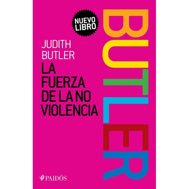 La Fuerza de la No Violencia Paidós 9786075692531