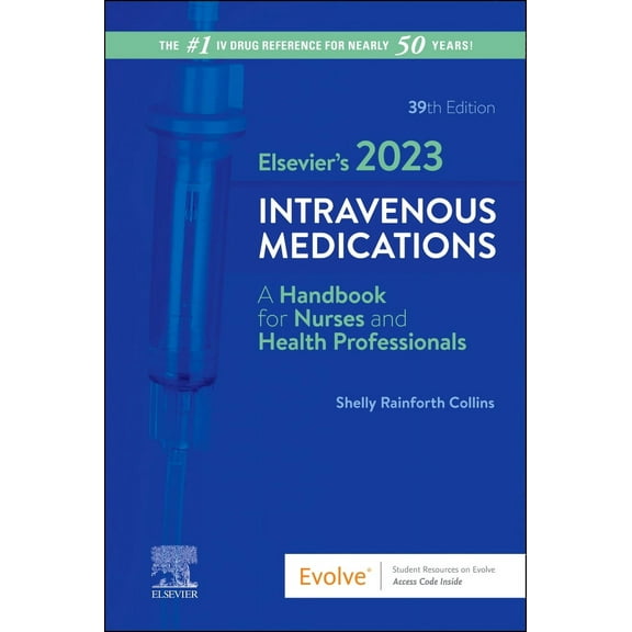Elsevier's 2023 Intravenous Medications (Paperback)