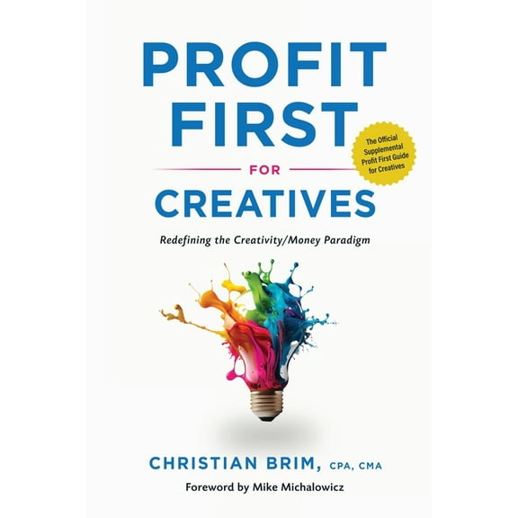 Profit First for Creatives, (Paperback)