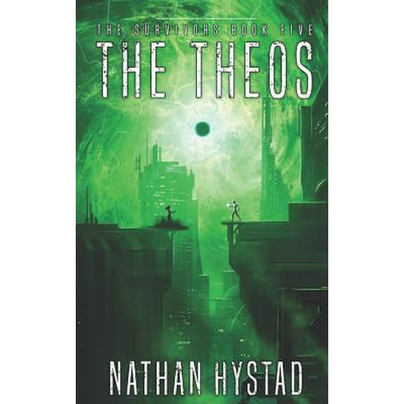 The Theos (the Survivors Book Five) (Paperback) by Nathan Hystad