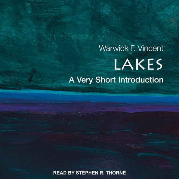 Lakes: A Very Short Introduction (Audiobook)