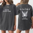 thumbnail image 3 of Faith Over Fear Psalms Double Sided Christian T-Shirt – Wings Religious Graphic Tee, Bible Verse Shirt, Inspirational Faith Gift for Men & Women, 3 of 6