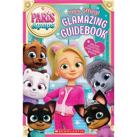 Paris and Pups: Glamazing Guidebook (Paperback)