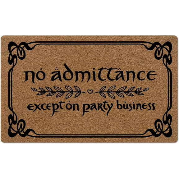 No Admittance Except On Party Business Mats for Front Door Entry Front Porch Doormat Non-Slip Carpet Rugs Floor Mat Decorative for Home Bathroom Kitchen Indoor 18x30 Inch