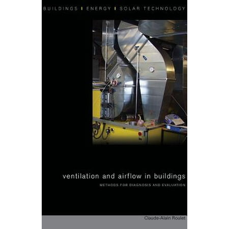 Ventilation and Airflow in Buildings - eBook (Best Solar Technology 2019)