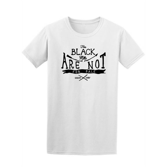 Black Hills Not For Sale Tee. Men's-Image by Shutterstock