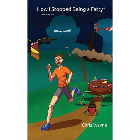 How I Stopped Being a Fatty (On the Outside), (Paperback)