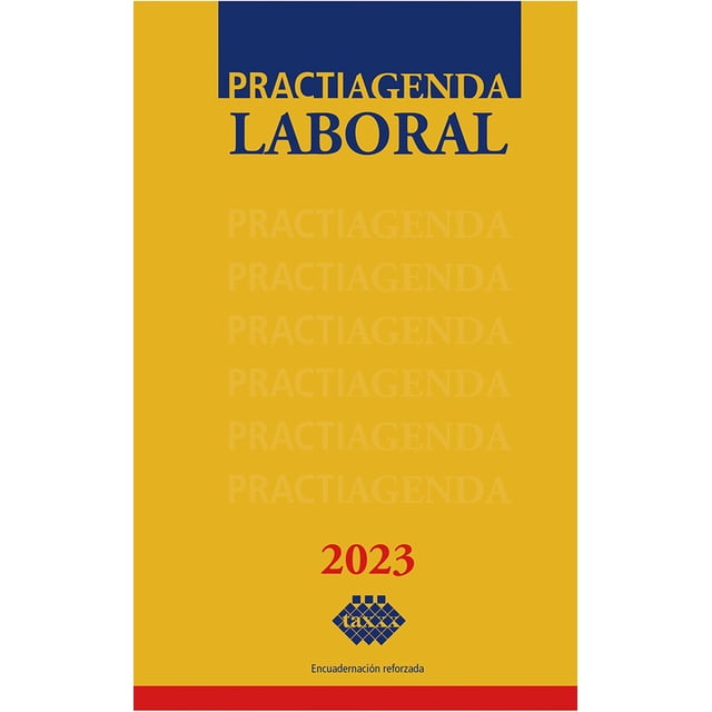 Libro Practiagenda Laboral 2023 Tapa Blanda, Autor Cp Jose Perez Chavez, Editorial Tax Editores Tax Editores 9786076298244
