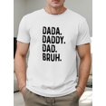 thumbnail image 1 of [Minimalista] Camiseta informal de cuello redondo para hombre, tejido de punto, estampado geométrico, corte regular, top de verano - Estampado "Papá. Papá. Papá. Hermano.", para el Día del Padre, 1 of 4