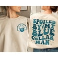 thumbnail image 3 of Spoiled Wife Shirt, Blue Collar Wives Club Shirt, Blue Collar Wife Sweatshirt, Funny Blue Collar Shirt, Blue Collar Hoodie,Funny Wife Shirt, 3 of 5