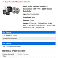 thumbnail image 2 of Front Brake Pad and Rotor Kit - Compatible with 1998 - 2004 Nissan Pathfinder 1999 2000 2001 2002 2003, 2 of 2