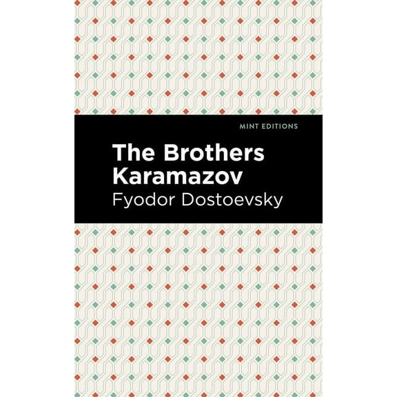 Mint Editions (Philosophical and Theolog The Brothers Karamazov, (Paperback)