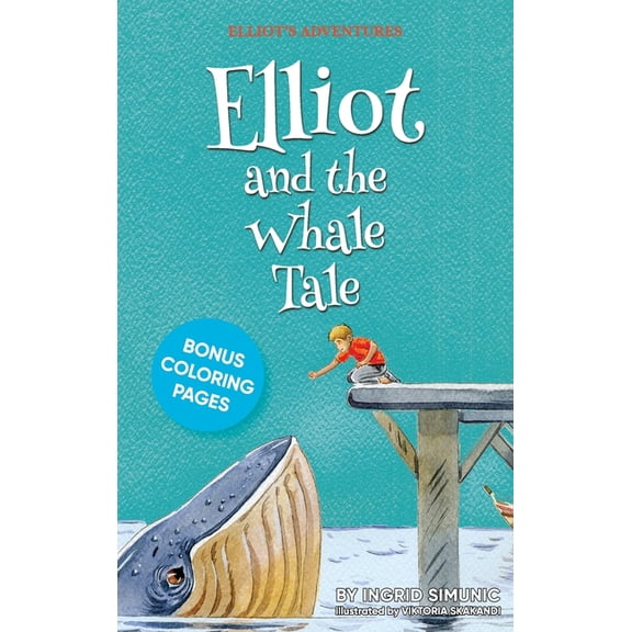 Elliot and the Whale Tale, (Hardcover)