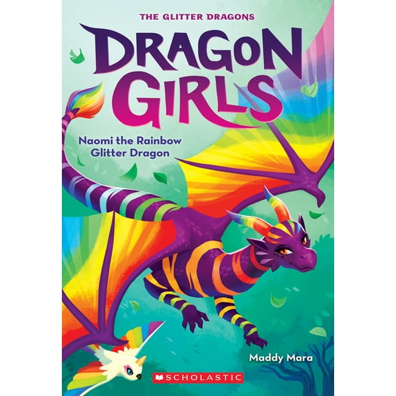 Naomi the Rainbow Glitter Dragon (Dragon Girls #3), (Paperback)