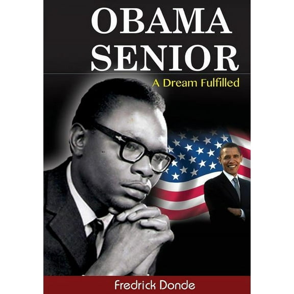 Obama Senior. A Dream Fulfilled, (Paperback)