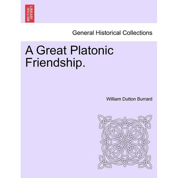 A Great Platonic Friendship. - Walmart.com - Walmart.com