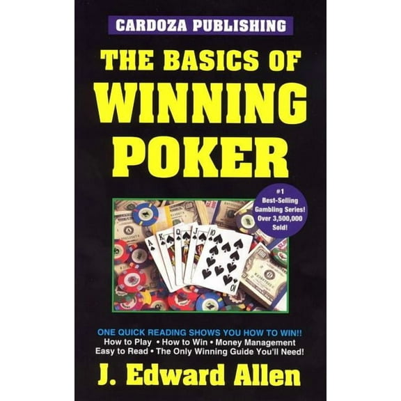 The Basics of Winning: The Basics of Winning Poker: 5th Edition (Paperback)