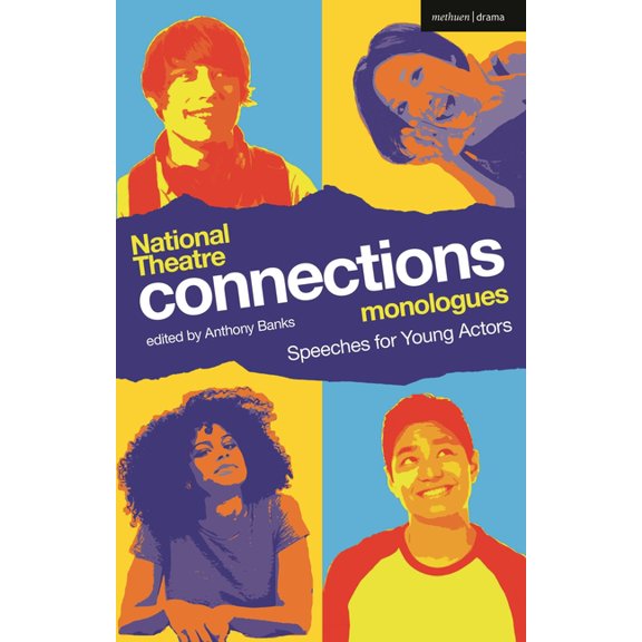National Theatre Connections Monologues: Speeches for Young Actors, (Paperback)