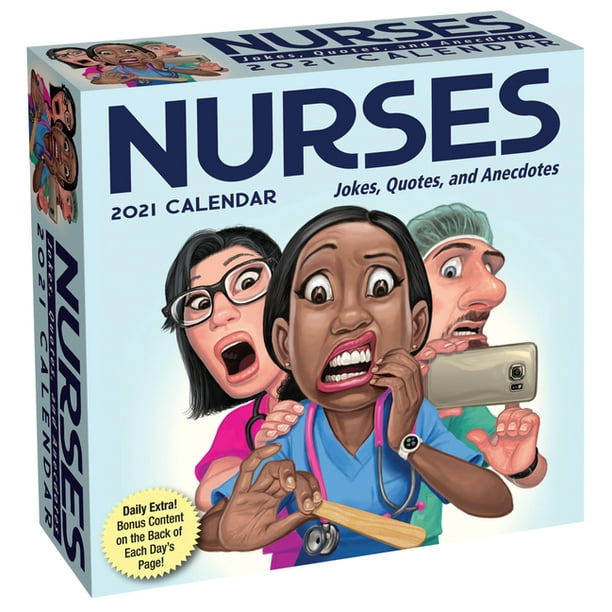 Nurses 2021 Day-to-Day Calendar: Jokes, Quotes, and ...