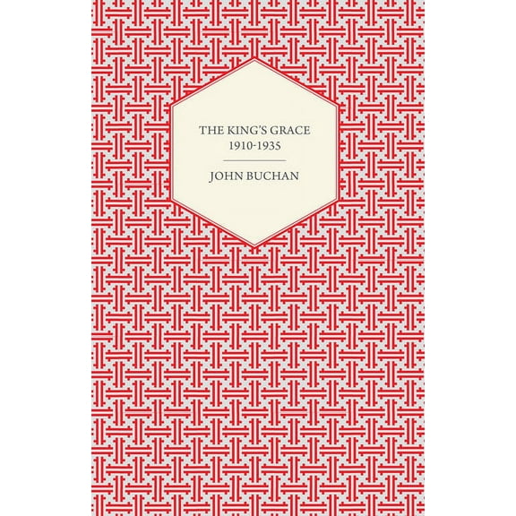 The King's Grace 1910-1935, (Paperback)