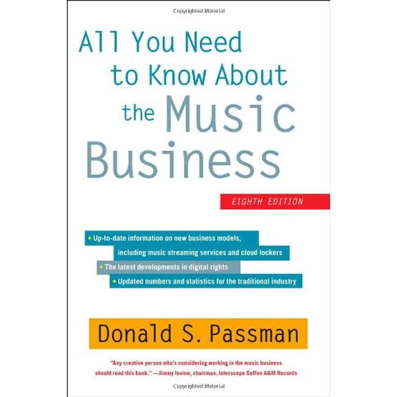Pre-Owned All You Need to Know About the Music Business: Eighth Edition (Hardcover) 1451682468 9781451682465