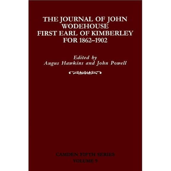 Camden Fifth Journal John Wodehouse 1862-1902, Book 9, (Hardcover)