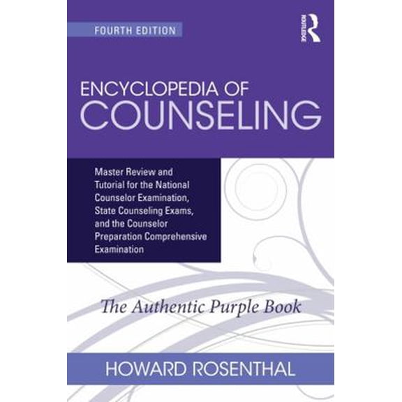 Pre-Owned Encyclopedia of Counseling: Master Review and Tutorial for the National Counselor Examination, State Counseling Exams, and the Counselor Preparation C (Paperback) 1138942650 9781138942653
